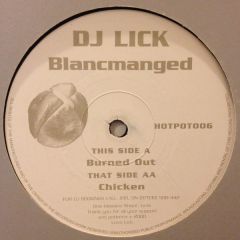 DJ Lick - DJ Lick - Blancmanged - Hot Potato