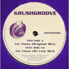 Krushgroove - Krushgroove - 1st Class - Hot Potato