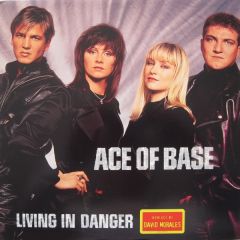 Ace Of Base - Ace Of Base - Living In Danger - Arista