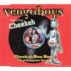 Vengaboys Featuring Cheekah - Vengaboys Featuring Cheekah - Cheekah Bow Bow (That Computer Song) - Jive