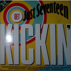 Various Artists - Various Artists - Just Seventeen Get Kickin' - Dover Records