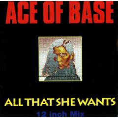 Ace Of Base - Ace Of Base - All That She Wants - Polydor