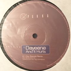 Dayeene - Dayeene - And It Hurts - Pukka