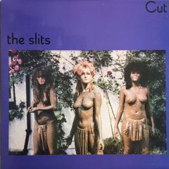 The Slits - The Slits - Cut - Island Records
