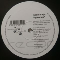 Medical DJ's - Medical DJ's - Hyped Up - Medical Records 1