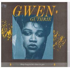 Gwen Guthrie - Gwen Guthrie - (They Long To Be ) Close To You - Boiling Point