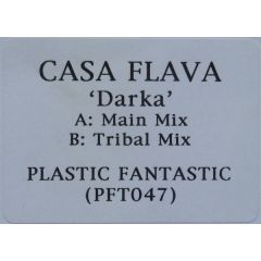 Casa Flava - Casa Flava - Darka - Plastic Fantastic 