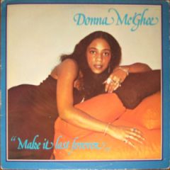 Donna McGhee - Donna McGhee - Make It Last Forever - Anchor