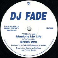 DJ Fade - DJ Fade - Music Is My Life - Happy Vibes Recordings