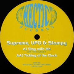 Supreme, Ufo & Stompy - Supreme, Ufo & Stompy - Stay With Me - Hectic