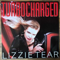 Lizzie Tear - Lizzie Tear - Turbo Charged - EMI