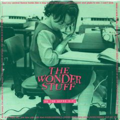 The Wonder Stuff - The Wonder Stuff - On The Ropes E.P. - Polydor