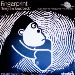 Fingerprint - Fingerprint - Bring The Beat Back - Chunk