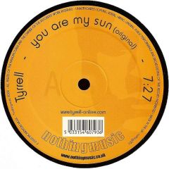 Tyrrell - Tyrrell - You Are My Sun - Nothing Music
