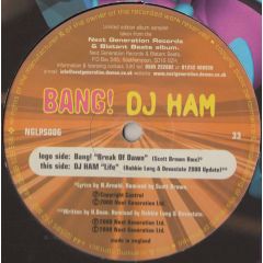 Bang! / DJ Ham - Bang! / DJ Ham - Break Of Dawn / Life (Remixes) - Next Generation