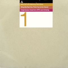 Who Da Funk Ft Terra Deva - Who Da Funk Ft Terra Deva - Sting Me Red (Clever) - Cream 