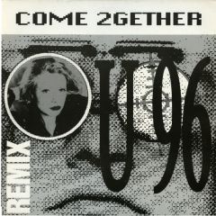 U 96 - U 96 - Come 2Gether (Remix) - Polydor