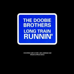 Doobie Brothers - Doobie Brothers - Long Train Running (Remix) - Warner Bros
