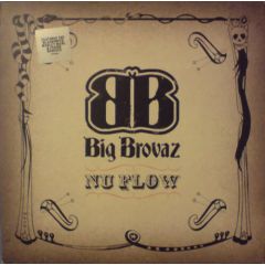 Big Brovaz - Big Brovaz - Nu Flow - Epic