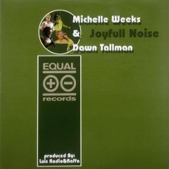 Michelle Weeks & Dawn Tallman - Michelle Weeks & Dawn Tallman - Joyful Noise - Equal 