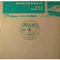 Regina - Regina - Day By Day (Mixes By Dancing Divaz) - Logic Records
