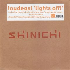 Loudeast - Loudeast - Lights Off - Shinichi