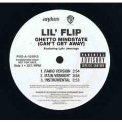 Lil Flip Featuring Lyfe Jennings - Lil Flip Featuring Lyfe Jennings - Ghetto Mindstate (Can't Get Away) - Warner Bros