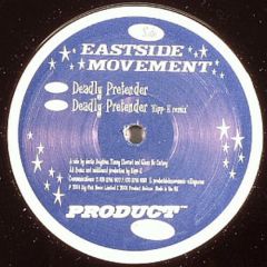 Eastside Movement - Eastside Movement - Deadly Pretender - Product Deluxe