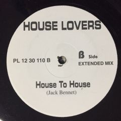 House Lovers - House Lovers - House To House - Not On Label