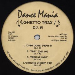 DJ #1 - DJ #1 - Ghetto Trax - Dance Mania