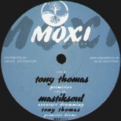 Tony Thomas - Tony Thomas - Primitive - Moxi Records