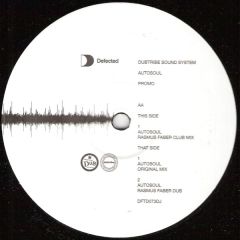 Dubtribe Sound System - Dubtribe Sound System - Autosoul - Defected