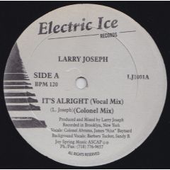 Larry Joseph - Larry Joseph - It's Alright - Electric Ice Records