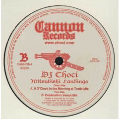 DJ Choci  - DJ Choci  - Mitsubishi Landings - Cannon Records