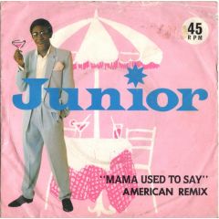 Junior  - Junior  - Mama Used To Say - Mercury