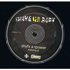 Shy Fx & T Power Feat Di - Shy Fx & T Power Feat Di - Shake Ur Body (Garage Remix) - Positiva
