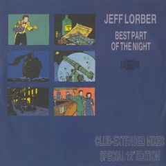 Jeff Lorber - Jeff Lorber - Best Part Of The Night (Club-Extended Mixes) - Club
