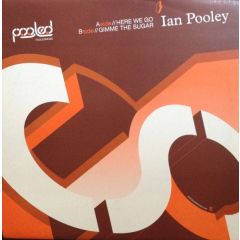 Ian Pooley - Ian Pooley - Here We Go - Pooled