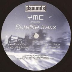 YMC - YMC - Satellite Traxx - Placktown Sounds