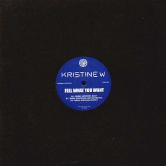 Kristine W - Kristine W - Feel What You Want (2008) - Tiger