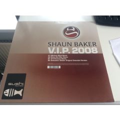 Shaun Baker - Shaun Baker - V.I.P. 2008 - Sushi Tunes