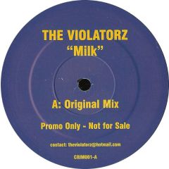 The Violatorz - The Violatorz - Milk - Crim