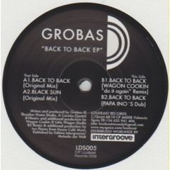 Grobas - Grobas - Back To Back EP - Loudeast