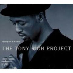 Tony Rich Project - Nobody Knows - Arista