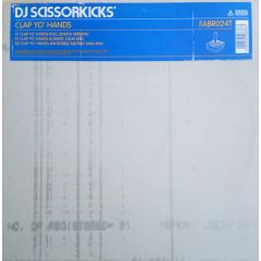 Scissorkicks - Scissorkicks - Clap Yo' Hands - Fused & Bruised