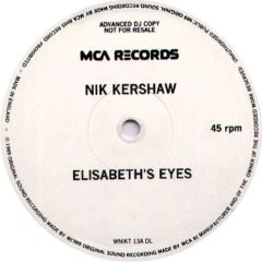 Nik Kershaw - Nik Kershaw - Elisabeth's Eyes - MCA