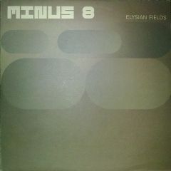 Minus 8 - Minus 8 - Elysian Fields - Compost