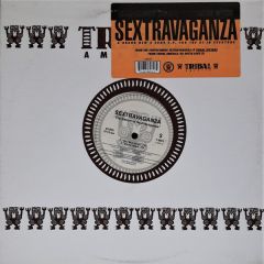 Sextravaganza - Sextravaganza - The Return Of Sextravaganza - Tribal America