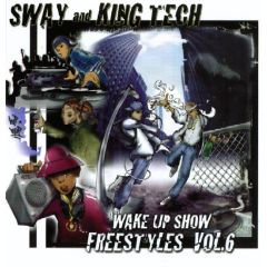 Sway & King Tech - Sway & King Tech - Wake Up Show Freestyle 6 - 880 Records