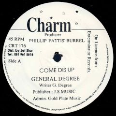 General Degree / General Pecos - General Degree / General Pecos - Come Dis Up / Me Love Jah Jah - Charm